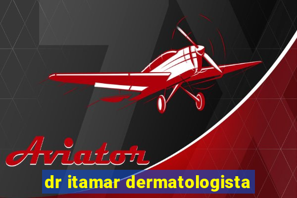 dr itamar dermatologista